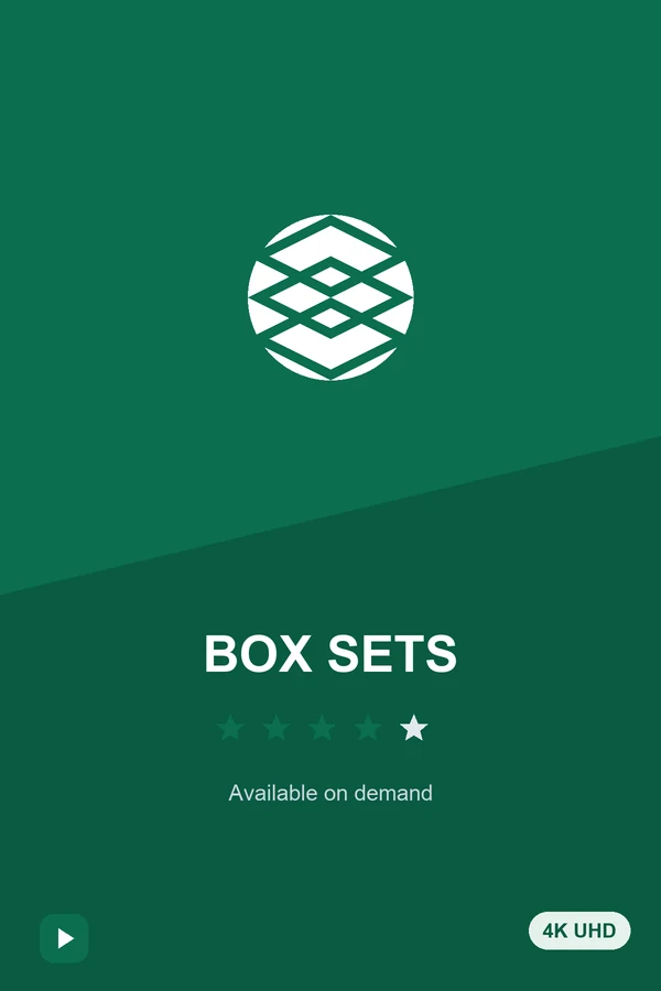 Box sets available on demand